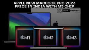 Apple New MacBook Pro 2023 Price in India With M3 Chip